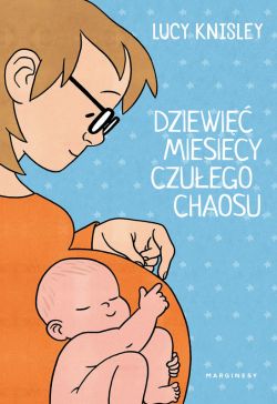 Okadka ksiki - Dziewi miesicy czuego chaosu