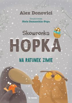 Okadka ksiki - Skowronka Hopka. Na ratunek zimie