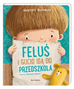 Okadka ksiki - Felu i Gucio id do przedszkola