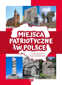 Okadka ksiki - Miejsca patriotyczne w Polsce