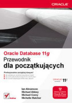 Okadka ksiki - Oracle Database 11g. Przewodnik dla pocztkujcych