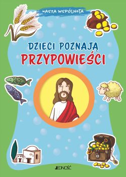 Okadka ksiki - Dzieci poznaj przypowieci