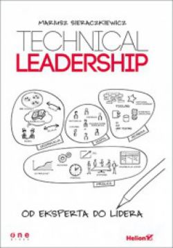 Okadka ksiki - Technical leadership. Od eksperta do lidera