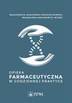 Okadka ksiki - Opieka farmaceutyczna w codziennej praktyce