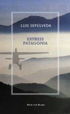 Okadka ksiki - Express Patagonia. Zapiski z podry