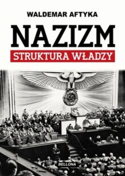 Okadka ksiki - Nazizm. Struktura wadzy