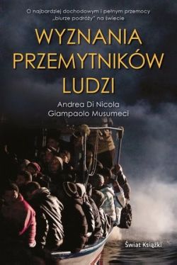 Okadka ksiki - Wyznania przemytnikw ludzi