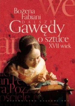 Okadka ksiki - Dalsze gawdy o sztuce. XVII wiek