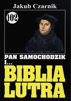 Okadka ksiki - Pan Samochodzik i biblia Lutra