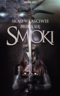 Okadka ksiki - Skd waciwie bior si smoki