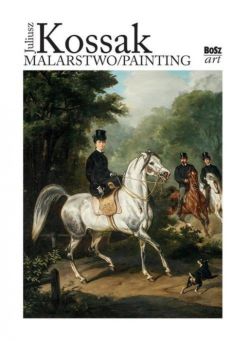 Okadka ksiki - Juliusz Kossak. Malarstwo