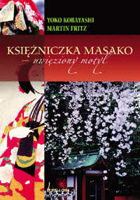 Okadka ksiki - Ksiniczka masako - uwiziony motyl