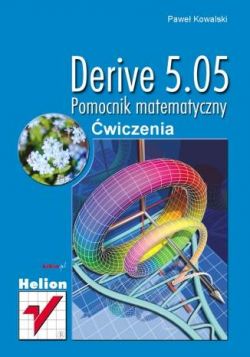 Okadka ksiki - Derive 5.05. Pomocnik matematyczny. wiczenia