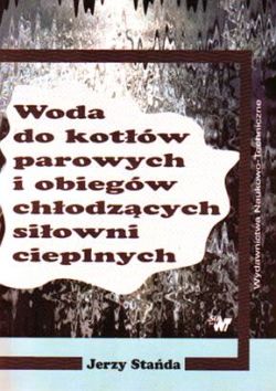 Okadka ksiki - Woda do kotw parowych i obiegw chodzcych