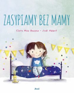 Okadka ksiki - Zasypiamy bez mamy