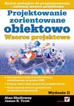 Okadka ksiki - Projektowanie zorientowane obiektowo. Wzorce projektowe. Wydanie II