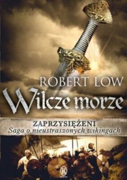 Okadka ksiki - Zaprzysieni. Wilcze morze