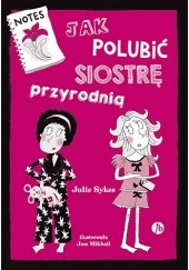 Okadka ksiki - Jak polubi siostr przyrodni