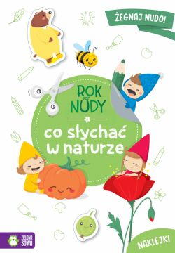 Okadka ksiki - Rok bez nudy. Co sycha w naturze