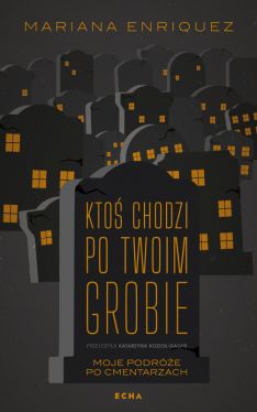 Okadka ksiki - Kto chodzi po twoim grobie