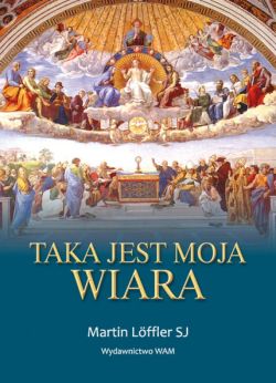 Okadka ksiki - Taka jest moja wiara