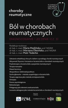 Okadka ksiki - Bl w chorobach reumatycznych. Diagnozowanie i leczenie (cz 3). W gabinecie lekarza specjalisty