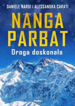 Okadka ksiki - Nanga Parbat. Droga doskonaa