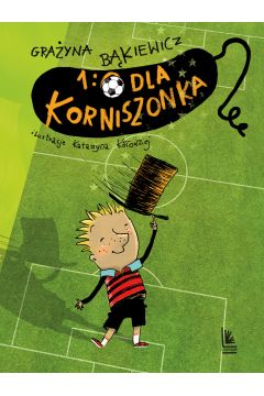 Okadka ksiki - 1:0 dla Korniszonka