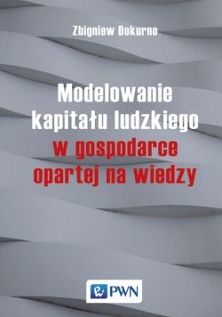 Okadka ksiki - Modelowanie kapitau ludzkiego w gospodarce opartej na wiedzy