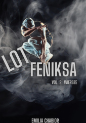 Okadka ksiki - Lot feniksa - Vol.II - Wiersze