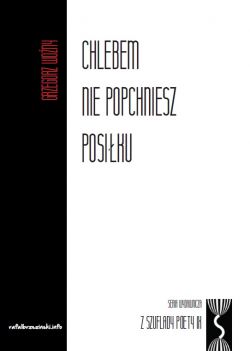 Okadka ksiki - Chlebem nie popchniesz posiku