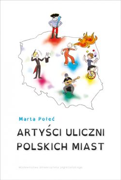 Okadka ksiki - Artyci uliczni polskich miast