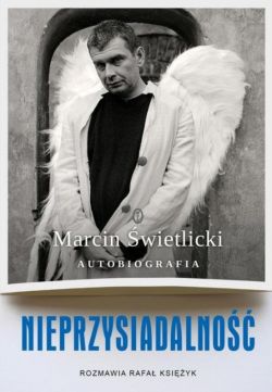 Okadka ksiki - Nieprzysiadalno. Autobiografia