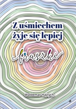 Okadka ksiki - Z umiechem yje si lepiej. Fraszki