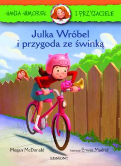 Okadka ksiki -  Hania i Przyjaciele. Julka Wrbel i przygoda ze wink 