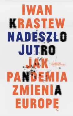 Okadka ksiki - Nadeszo jutro. Jak pandemia zmienia Europ