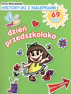 Okadka ksiki - Dzie przedszkolaka. Historyjki z nalepkami