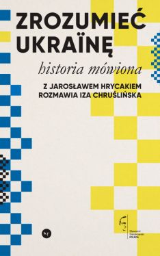 Okadka ksiki - Zrozumie Ukrain. Historia mwiona