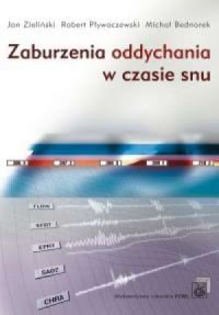 Okadka ksiki - Zaburzenia oddychania w czasie snu