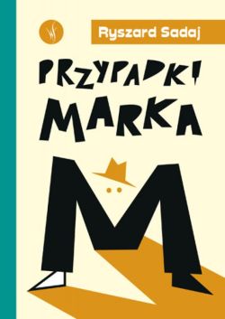 Okadka ksiki - Przypadki Marka M