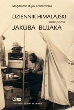 Okadka ksiki - Dzienniki Himalajskie i inne pisma Jana Bujaka