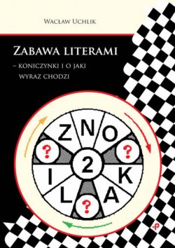 Okadka ksiki - Zabawa literami  koniczynki i o jaki wyraz chodzi