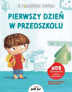 Okadka ksiki - Z poradnika smyka. Pierwszy dzie w przedszkolu