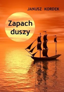 Okadka ksiki - Zapach duszy