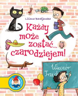 Okadka ksiki - Kady moe zosta... czarodziejem