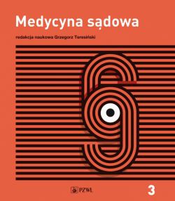 Okadka ksiki - Medycyna sdowa tom 3. Opiniowanie i kliniczna medycyna sdowa