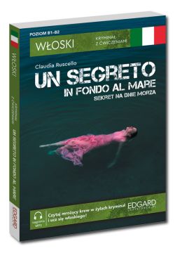 Okadka ksiki - Woski. Krymina z wiczeniami. Un segreto in fondo al mare. Sekret na dnie morza