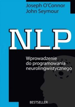 Okadka ksiki - NLP. Wprowadzenie do programowania neurolingwistycznego