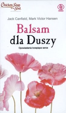 Okadka ksiki - Balsam dla duszy. Opowiadana krzepice serce