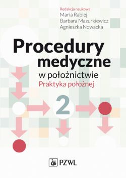 Okadka ksiki - Procedury medyczne w poonictwie. Praktyka poonej. Tom 2